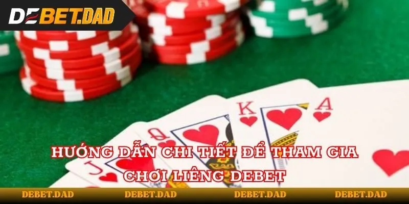 Hướng dẫn chi tiết để tham gia chơi liêng Debet Hướng dẫn chi tiết để tham gia chơi liêng Debet